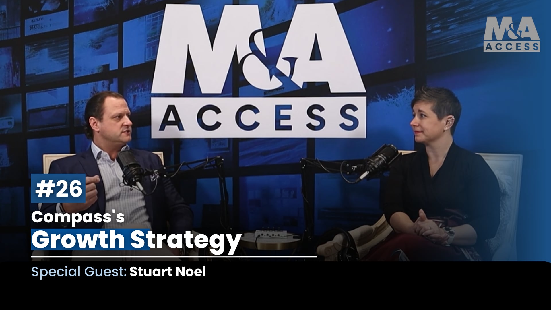 Two hosts speak into microphones in a blue studio; on-screen text reads '#26 Compass's Growth Strategy' with 'Special Guest: Stuart Noel'.